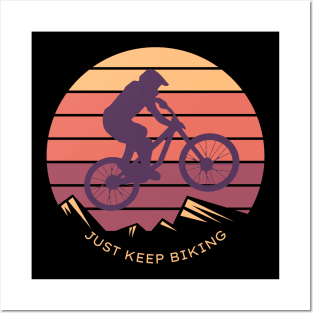 just keep biking Posters and Art